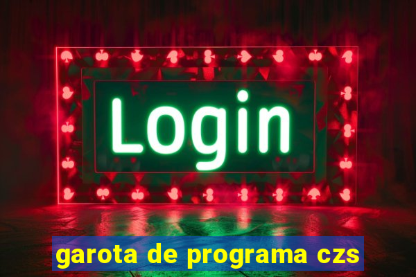 garota de programa czs